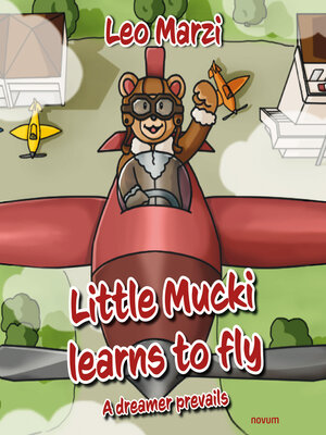 cover image of Little Mucki learns to fly